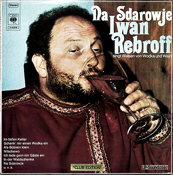 IWAN REBROFF SINGT WEISEN VON WODKA UND WEIN