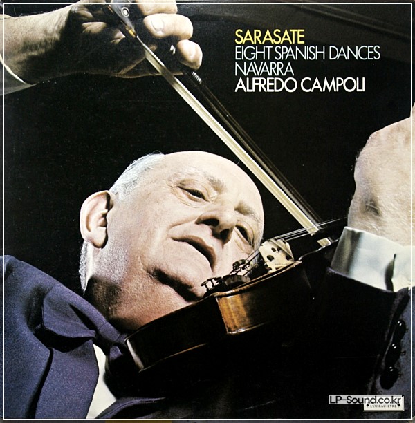 ALFREDO CAMPOLI* PLAYS *SARASATE: EIGHT SPANISH DANCES /NAVARRA