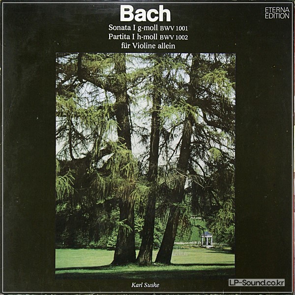 BACH SONATA & PARTITA FOR VIOLIN SOLO KARL SUSKE ETERNA ED.1 STEREO 8 27 842