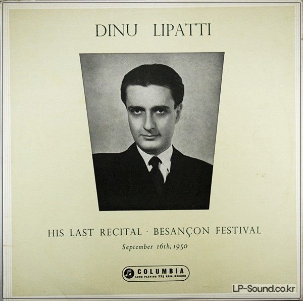 DINU LIPATTI HIS LAST RECITAL BESANCON FESTIVAL 33CX 1499