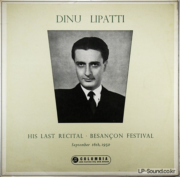 DINU LIPATTI HIS LAST RECITAL BESANCON FESTIVAL 33CX 1500